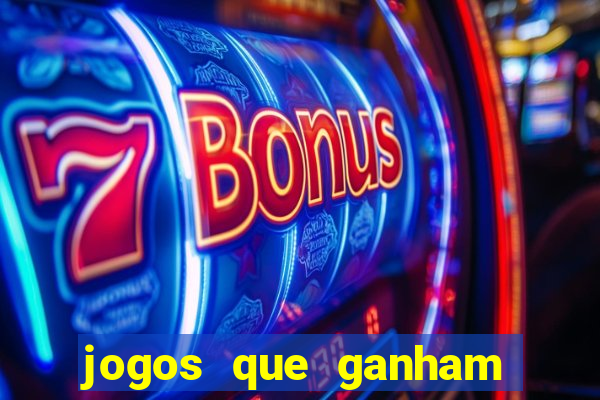 jogos que ganham dinheiro sem precisar depositar